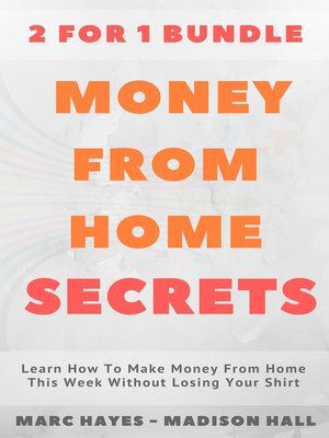 cover image of Money From Home Secrets (2 for 1 Bundle)